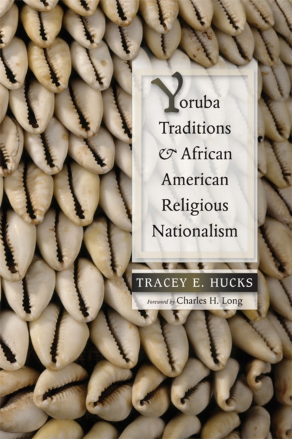 Yoruba Traditions and African American Religious Nationalism, EPUB eBook