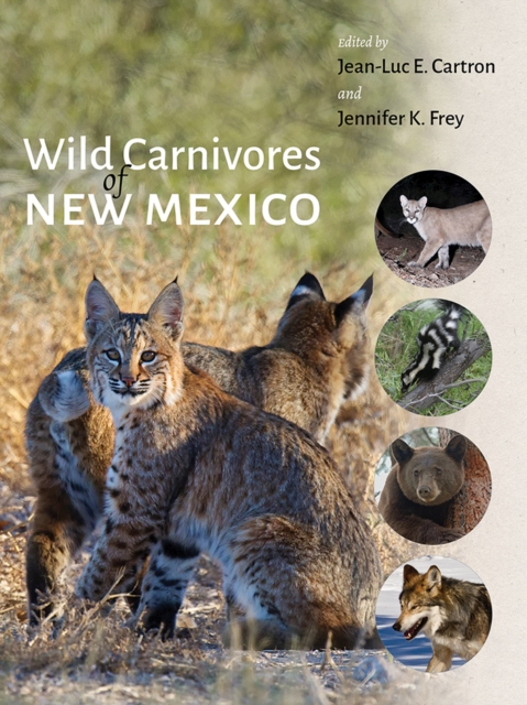 Wild Carnivores of New Mexico, Hardback Book