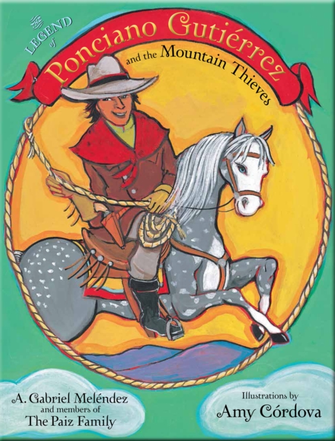 The Legend of Ponciano Gutierrez and the Mountain Thieves, EPUB eBook