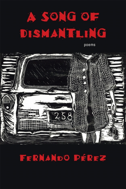 A Song of Dismantling : Poems, EPUB eBook