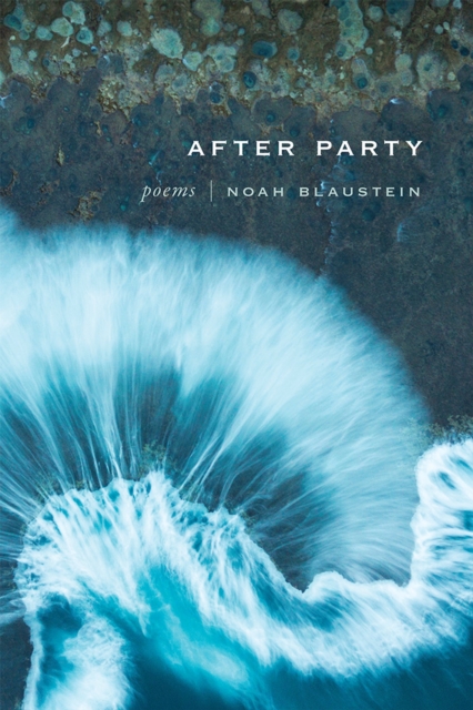 After Party : Poems, Paperback / softback Book