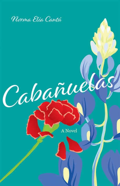 Cabanuelas : A Novel, Paperback / softback Book