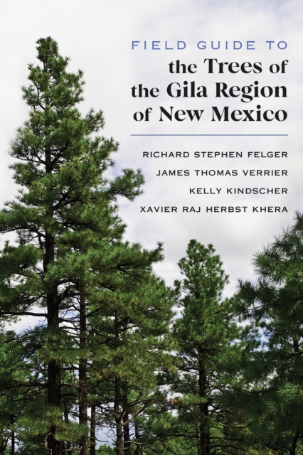 Field Guide to the Trees of the Gila Region of New Mexico, EPUB eBook