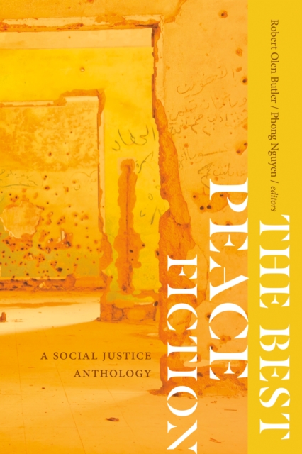 The Best Peace Fiction : A Social Justice Anthology, EPUB eBook