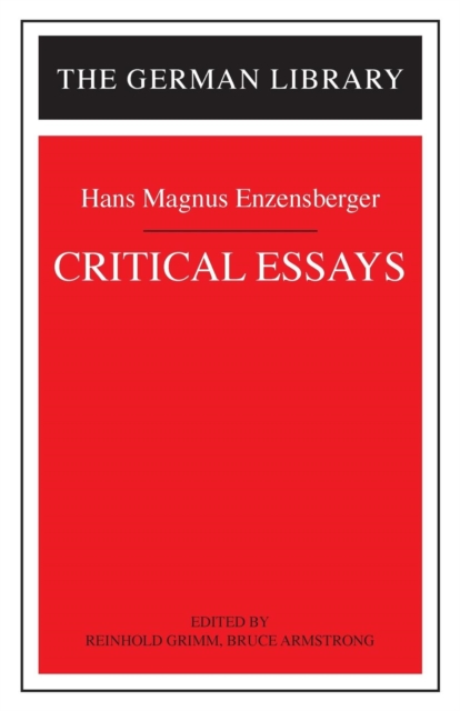 Critical Essays: Hans Magnus Enzensberger, Paperback / softback Book