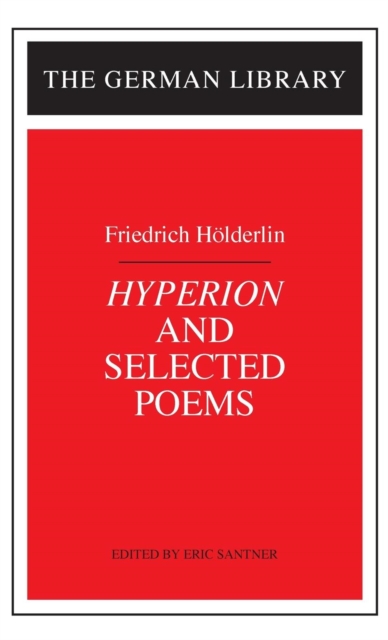 "Hyperion" and Selected Poems, Hardback Book