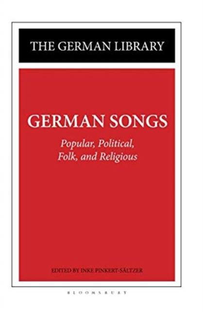 German Songs : Popular, Political, Folk, and Religious, Paperback / softback Book