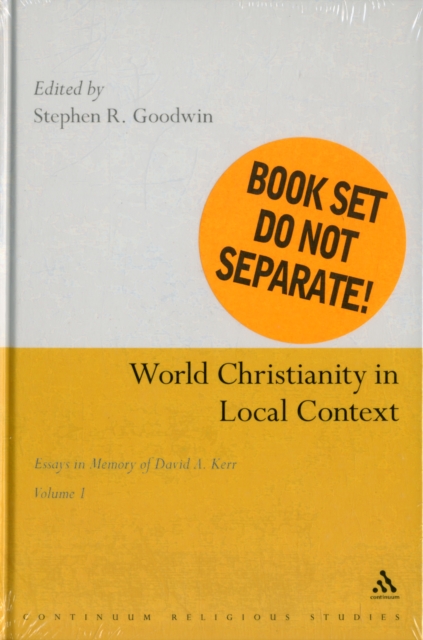 World Christianity in Local Context and Muslim Encounter 2 VOLUME SET : Essays in Memory of David A. Kerr, Hardback Book