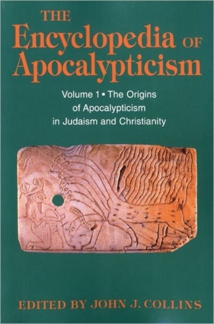 Encyclopedia of Apocalypticism : Volume One: The Origins of Apocalypticism in Judaism and Christianity, Paperback / softback Book