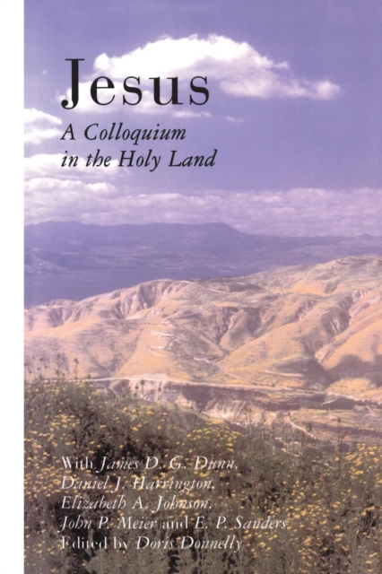 Jesus : A Colloquium in the Holy Land, Paperback / softback Book