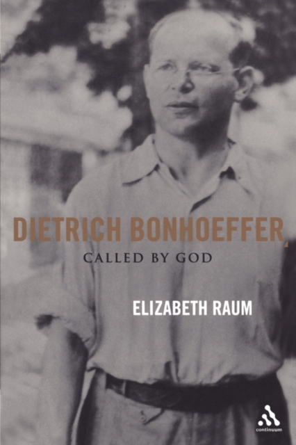 Dietrich Bonhoeffer : Called by God, Paperback / softback Book