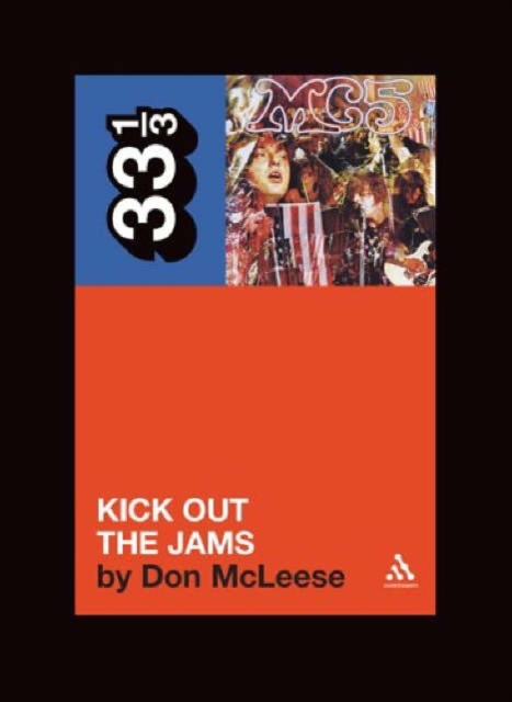 MC5's Kick Out the Jams, Paperback / softback Book