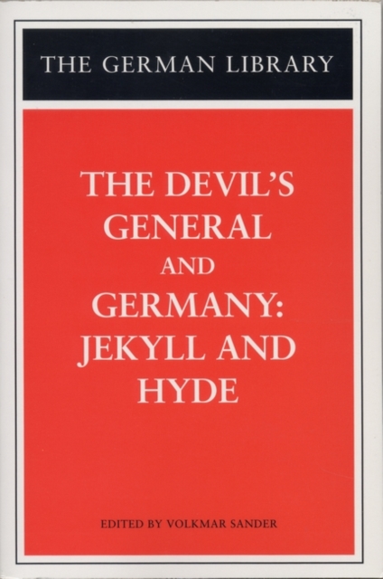 The Devil's General and Germany: Jekyll and Hyde, Paperback / softback Book