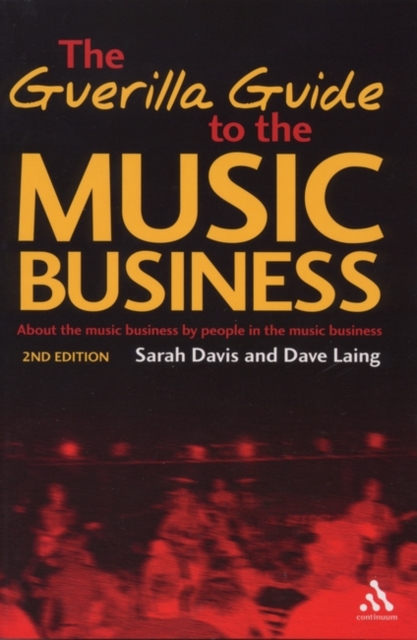 Guerilla Guide to the Music Business, Paperback / softback Book