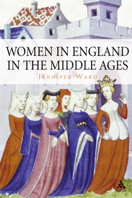 Women in England in the Middle Ages, PDF eBook