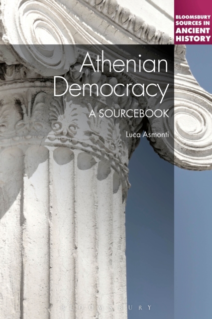 Athenian Democracy: A Sourcebook, Hardback Book