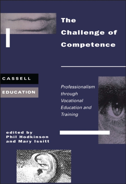 The Challenge of Competence : Professionalism Through Vocational Education and Traning, PDF eBook