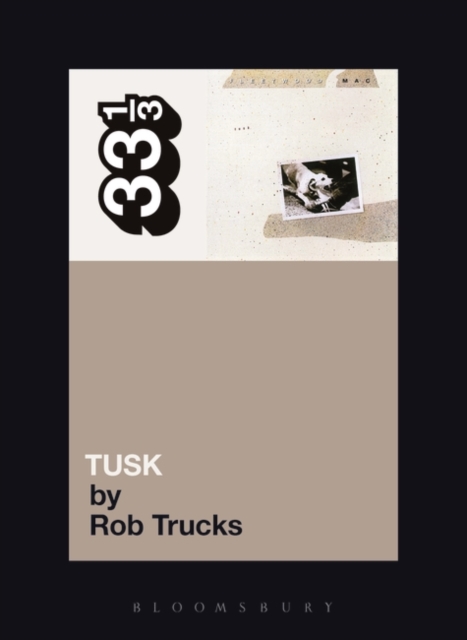 Fleetwood Mac's Tusk, Paperback / softback Book