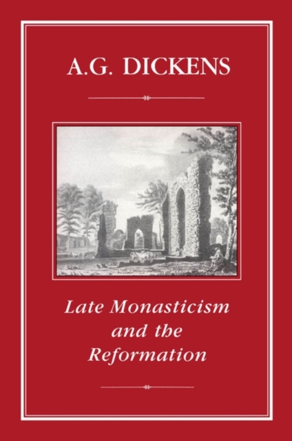 Late Monasticism and Reformation, PDF eBook