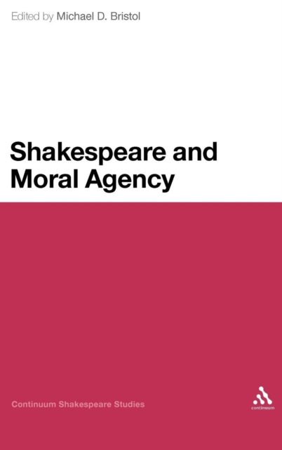 Shakespeare and Moral Agency, Hardback Book