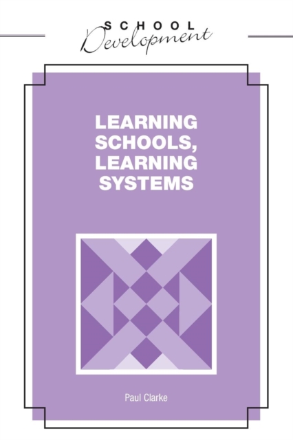 Learning Schools, Learning Systems, Paperback / softback Book