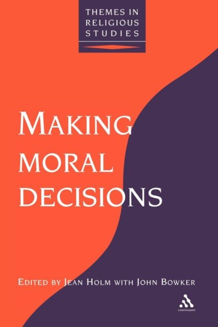Making Moral Decisions, Paperback / softback Book