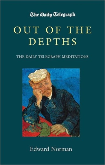 Out of the Depths : The "Daily Telegraph" Meditations, Paperback Book