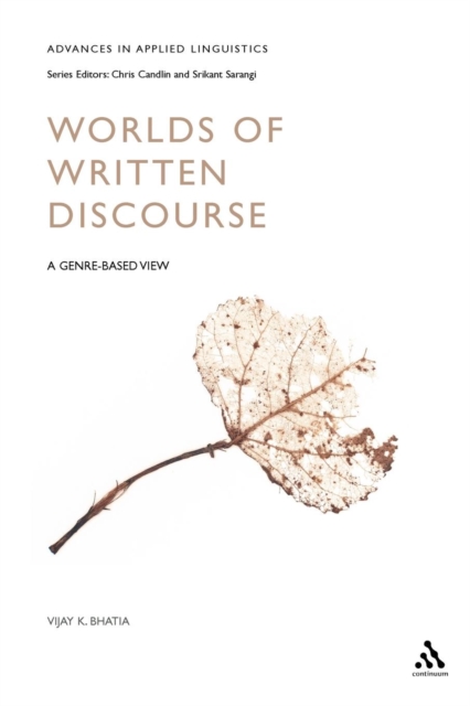 Worlds of Written Discourse : A Genre-Based View, Paperback / softback Book