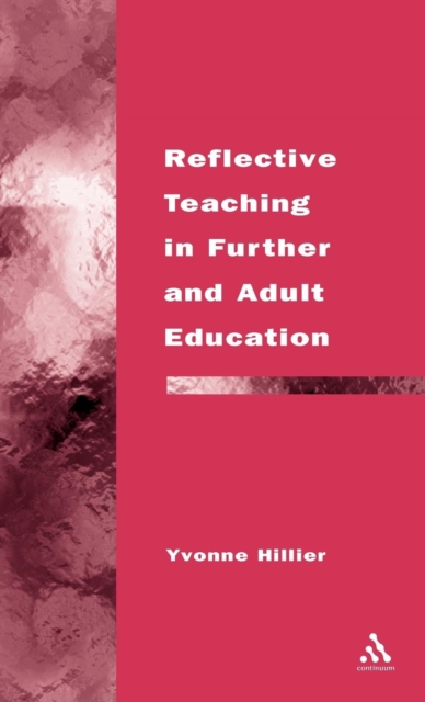 Reflective Teaching in Further and Adult Education, Hardback Book