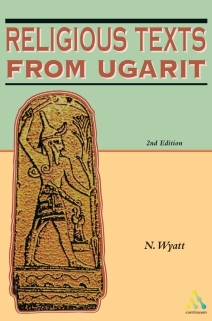 Religious Texts from Ugarit : 2nd Edition, Paperback / softback Book
