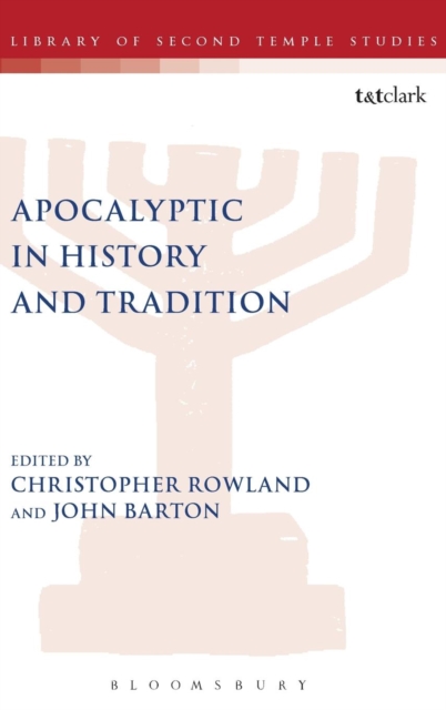 Apocalyptic in History and Tradition, Hardback Book