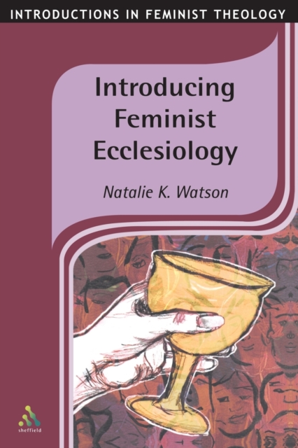 Introducing Feminist Ecclesiology, Paperback / softback Book