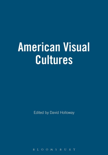 American Visual Cultures, Paperback / softback Book