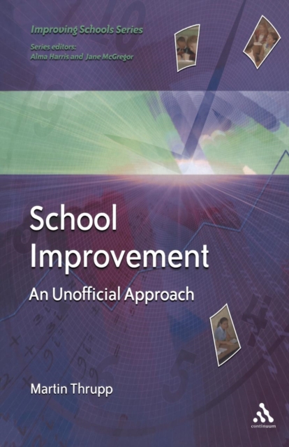 School Improvement : An Unofficial Approach, Paperback / softback Book