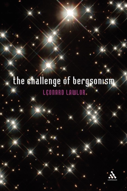 The Challenge of Bergsonism, Paperback / softback Book