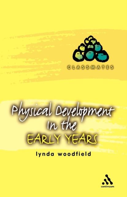 Physical Development in the Early Years, Paperback / softback Book