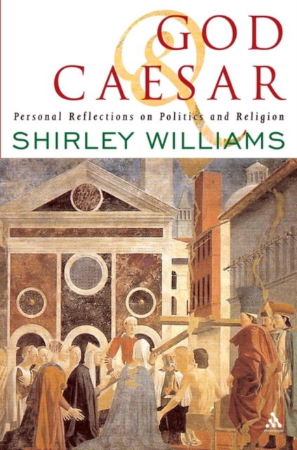 God and Caesar : Personal Reflections on Politics and Religion, Paperback / softback Book