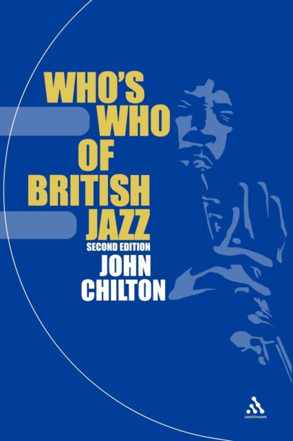 Who's Who of British Jazz : 2nd Edition, Paperback / softback Book