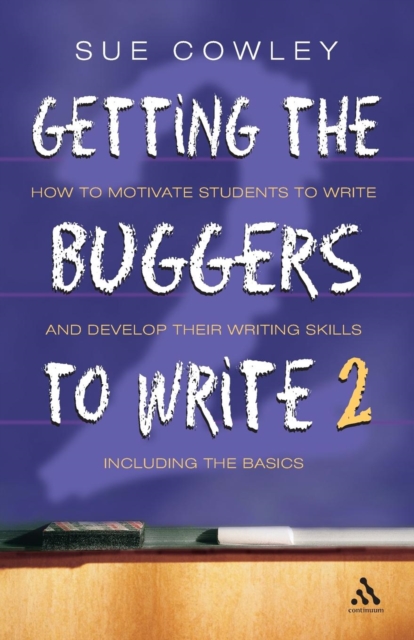 Getting the Buggers to Write : 2nd Edition, Paperback / softback Book