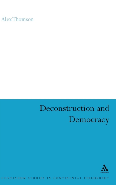 Deconstruction and Democracy, Hardback Book