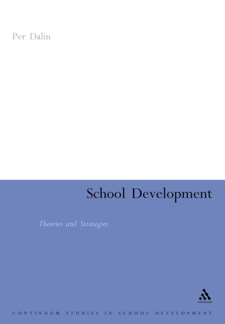 School Development: Theories & Strategies, Paperback / softback Book