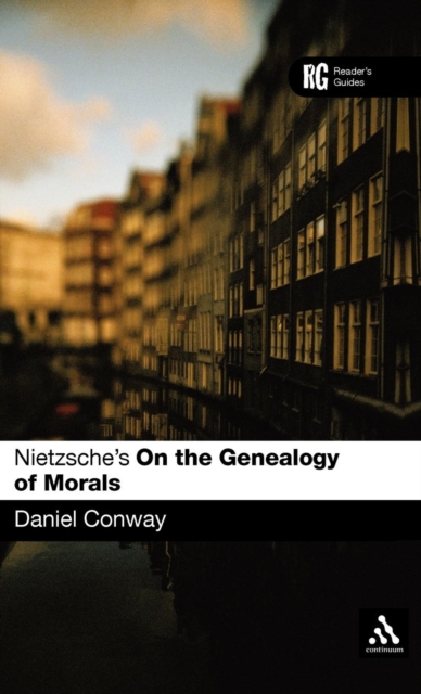 Nietzsche's 'On the Genealogy of Morals' : A Reader's Guide, Hardback Book
