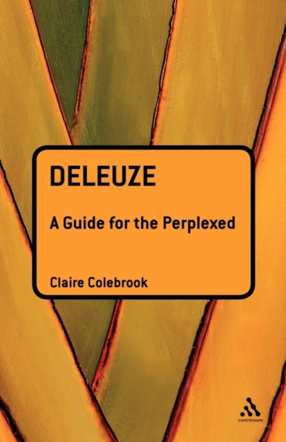 Deleuze: A Guide for the Perplexed, Paperback / softback Book