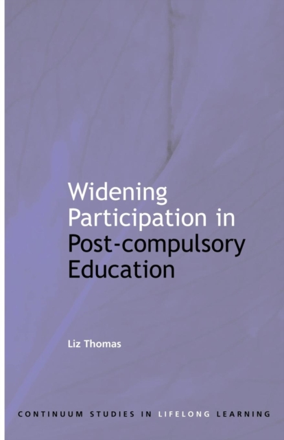 Widening Participation in Post-Compulsory Education, Paperback / softback Book