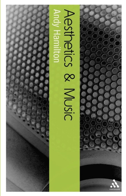 Aesthetics and Music, Paperback / softback Book
