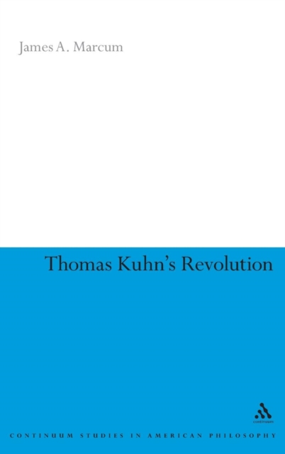 Thomas Kuhn's Revolution, Hardback Book