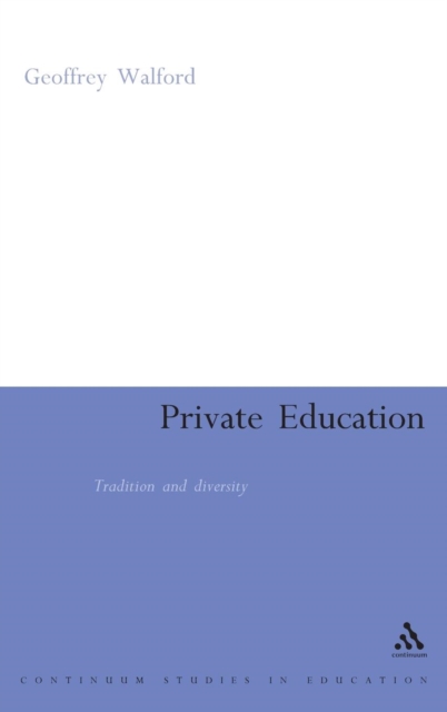 Private Education : Tradition and Diversity, Hardback Book
