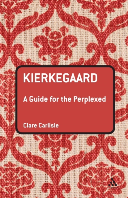 Kierkegaard: A Guide for the Perplexed, Paperback / softback Book