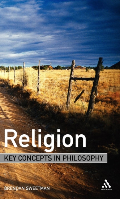 Religion: Key Concepts in Philosophy, Hardback Book