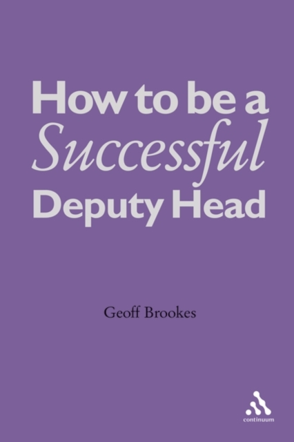 How to be a Successful Deputy Head, Hardback Book
